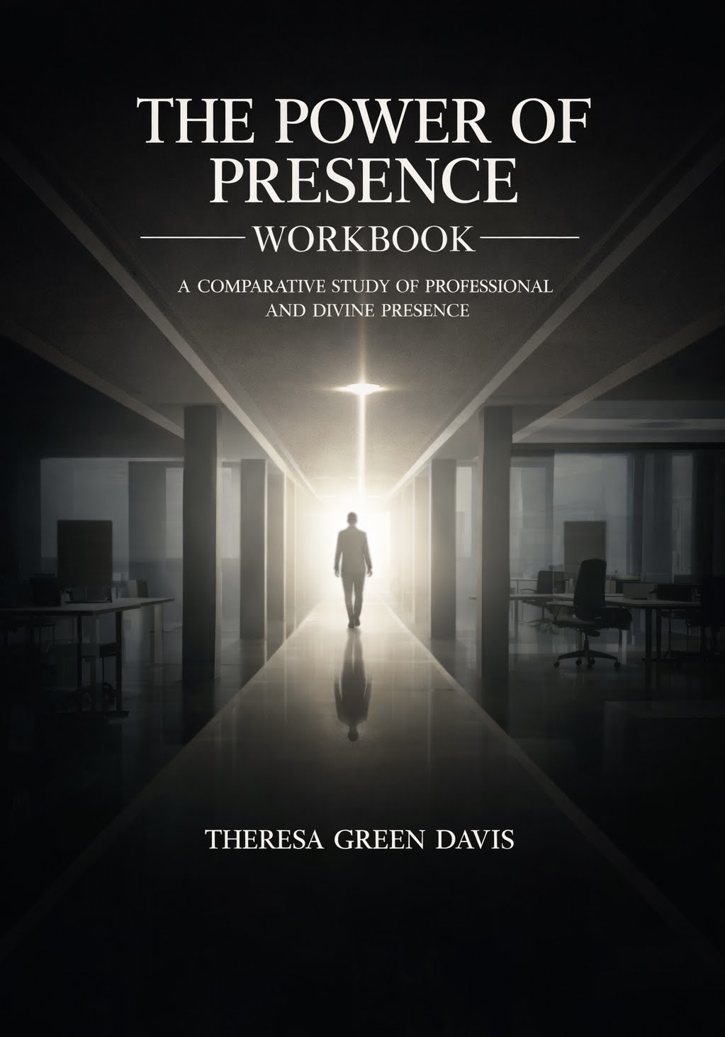 The Power of Presence Workbook